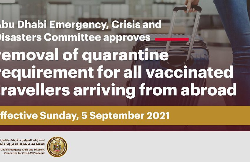 No quarantine is required for vaccinated travellers entering Abu Dhabi