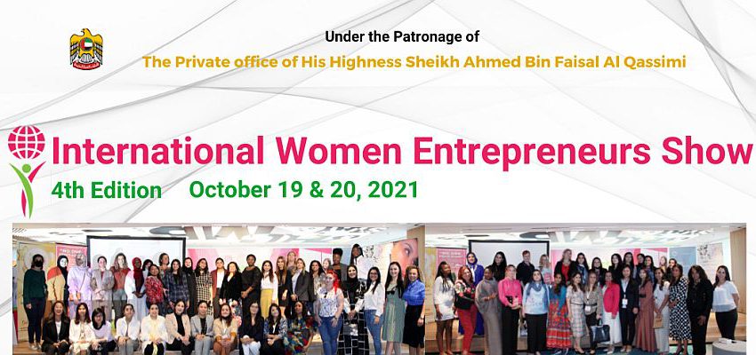 The 4th edition of the International Women Entrepreneurs Show, to be held on October 19 and 20, 2021